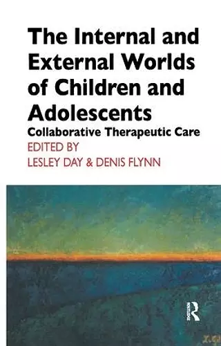 The Internal and External Worlds of Children and Adolescents cover