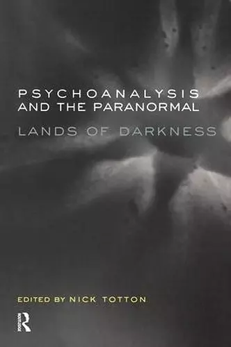 Psychoanalysis and the Paranormal cover