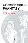 Unconscious Phantasy cover