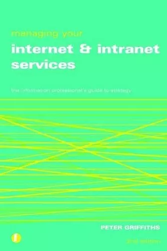 Managing Your Internet and Intranet Services cover