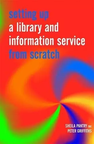 Setting Up a Library and Information Service from Scratch cover