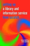 Setting Up a Library and Information Service from Scratch cover