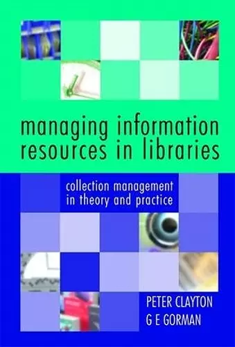 Managing Information Resources in Libraries cover