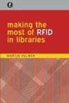 Making the Most of RFID in Libraries cover