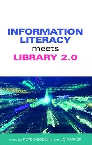 Information Literacy Meets Library 2.0 cover
