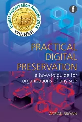 Practical Digital Preservation cover