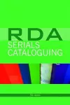 RDA and Serials Cataloguing cover