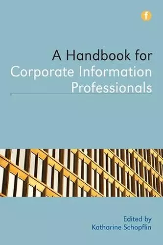 A Handbook for Corporate Information Professionals cover