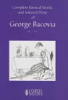 Complete Poetical Works and Selected Prose of George Bacovia 1881-1957 cover