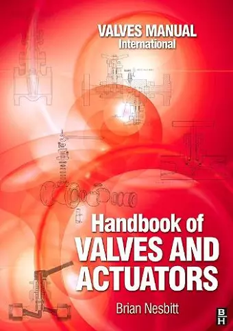 Handbook of Valves and Actuators cover