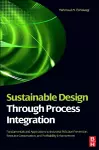 Sustainable Design Through Process Integration cover