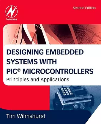 Designing Embedded Systems with PIC Microcontrollers cover