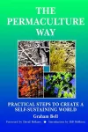 Permaculture Way: Practical Steps to Create a Self-Sustaining World cover