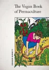 Vegan Book of Permaculture: Recipes for Healthy Eating and Earthright Living cover