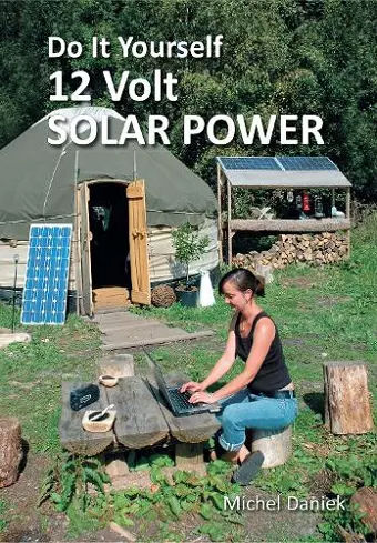Do It Yourself 12 Volt Solar Power cover