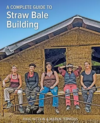 A Complete Guide to Straw Bale Building cover
