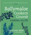 Ballymaloe Cookery Course: Revised Edition cover
