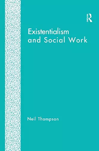 Existentialism and Social Work cover