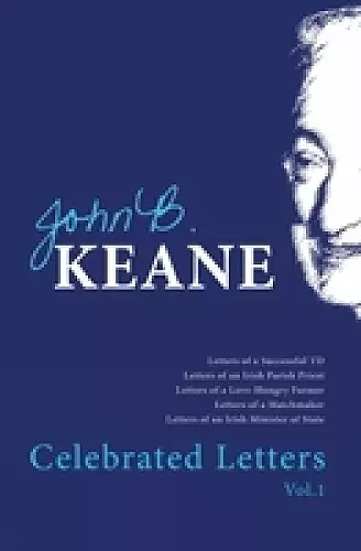 The Celebrated Letters of John B. Keane. Vol. 1 cover