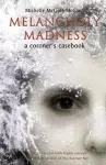 Melancholy Madness (A Coroners Casebook) cover