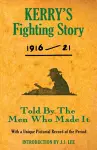 Kerry's Fighting Story 1916 - 1921 cover