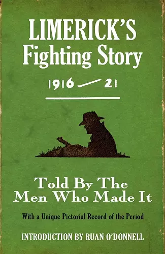 Limerick's Fighting Story 1916 - 21 cover