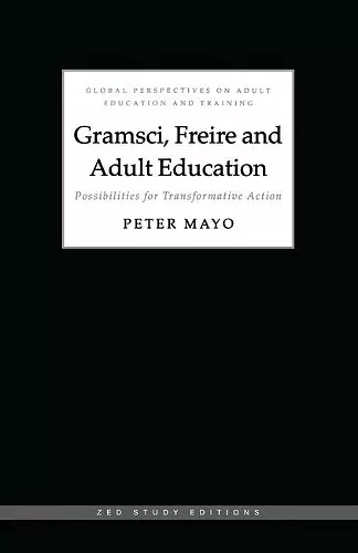 Gramsci, Freire and Adult Education cover