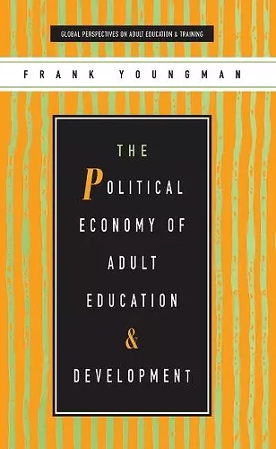 The Political Economy of Adult Education and Development cover