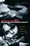 Primitive Rebels or Revolutionary Modernizers cover