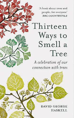 Thirteen Ways to Smell a Tree cover
