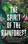 The Spirit of the Rainforest cover