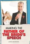 Making the Father of the Bride's Speech cover