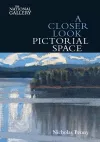 A Closer Look: Pictorial Space cover