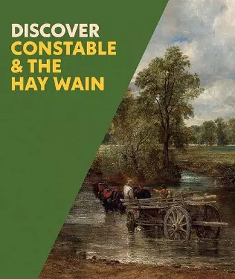 Discover Constable & The Hay Wain cover