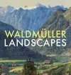 Waldmüller: Landscapes cover