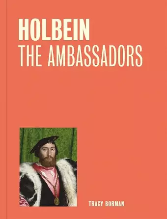 Holbein: The Ambassadors (One Painting, One Story) cover