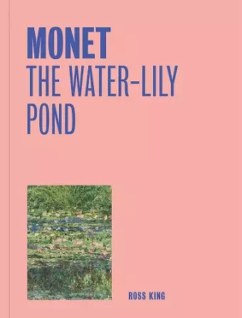 Monet: The Water-Lily Pond (One Painting, One Story) cover