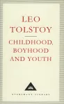 Childhood, Boyhood And Youth cover
