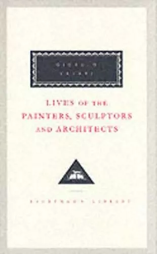 Lives Of The Painters, Sculptors And Architects Volume 2 cover