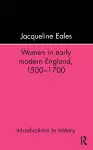 Women In Early Modern England, 1500-1700 cover