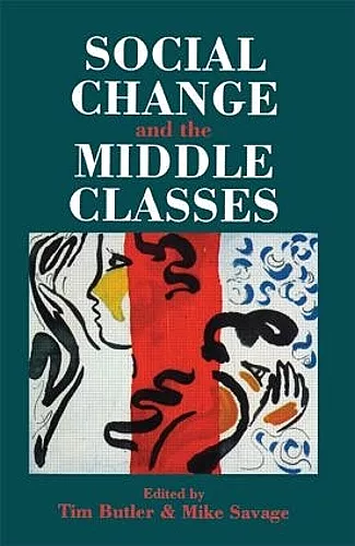 Social Change And The Middle Classes cover