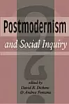 Postmodernism And Social Inquiry cover