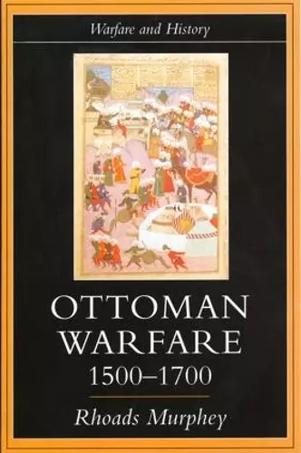 Ottoman Warfare, 1500-1700 cover