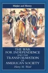 The War for Independence and the Transformation of American Society cover