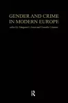 Gender And Crime In Modern Europe cover