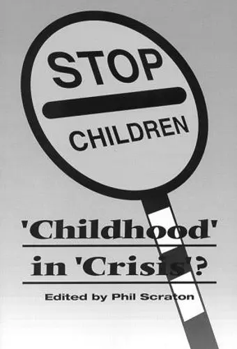 Childhood In Crisis? cover