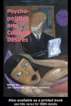Psycho-Politics And Cultural Desires cover