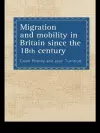 Migration And Mobility In Britain Since The Eighteenth Century cover