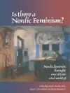 Is There A Nordic Feminism? cover