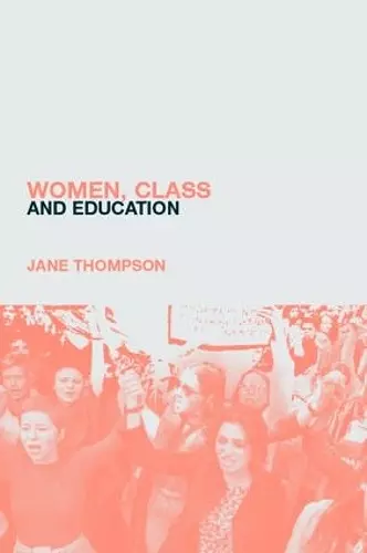 Women, Class And Education cover